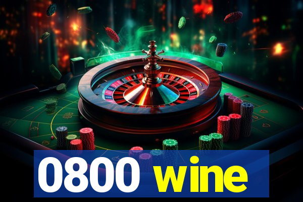 0800 wine